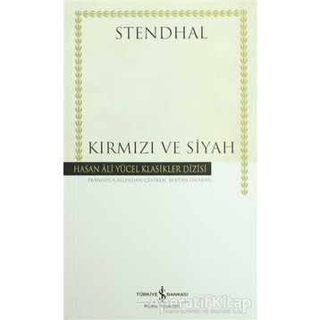 Kırmızı ve Siyah - Marie-Henri Beyle Stendhal