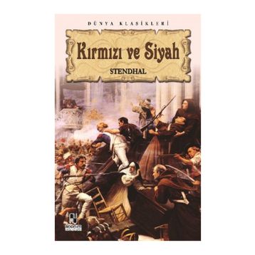 Kırmızı ve Siyah - Marie-Henri Beyle Stendhal