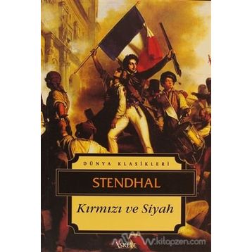 Kırmızı ve Siyah - stendhal henri beyle stendhal