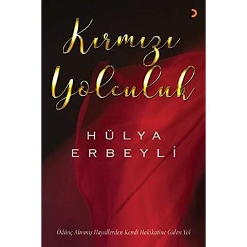 Kırmızı Yolculuk - Hülya Erbeyli