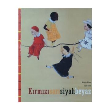 KIRMIZISARIBEYAZSIYAH - BRIGITTE MINNE