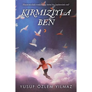 Kırmızıyla Ben - Yusuf Özlem Yılmaz