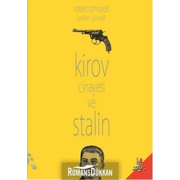Kirov Cinayeti ve Stalin - Robert Conquest