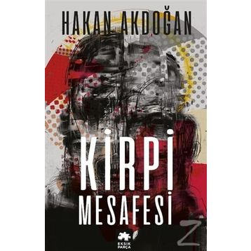Kirpi Mesafesi - Hakan Akdoğan