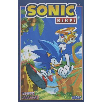 Kirpi Sonic Cilt: 1 - Başıboş Robotlar! - Ian Flynn