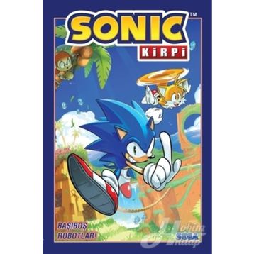 Kirpi Sonic Cilt: 1 - Başıboş Robotlar! - Ian Flynn