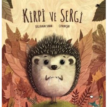 Kirpi ve Sergi - Özge Bahar Sunar