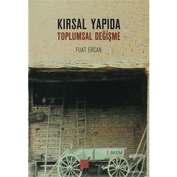 KIRSAL YAPIDA TOPLUMSAL DEĞİŞME - FUAT ERCAN