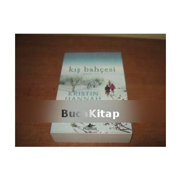 KIŞ BAHÇESİ - KRISTIN HANNAH