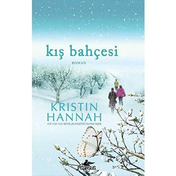Kış Bahçesi-Kristin Hannah