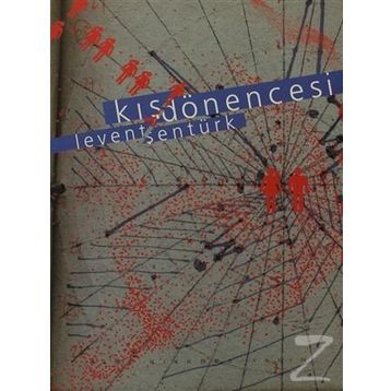 KIŞ DÖNENCESİ - LEVENT ŞENTÜRK