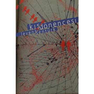 KIŞ DÖNENCESİ - LEVENT ŞENTÜRK