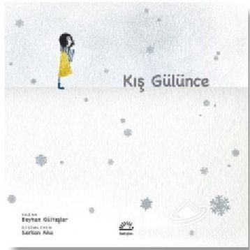 Kış Gülünce - Beyhan Gültaşlar