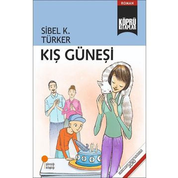 Kış Güneşi - Sibel K. Türker