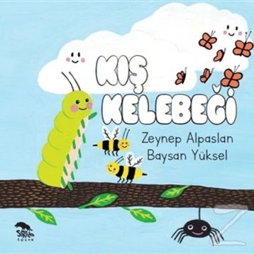 Kış Kelebeği - Zeynep Alpaslan Baysan Yüksel