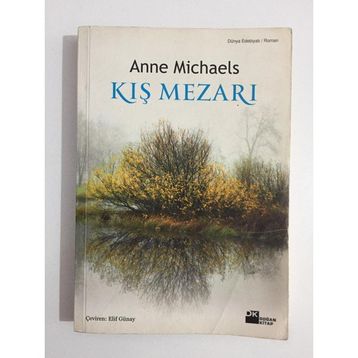 KIŞ MEZARI - ANNE MICHAELS