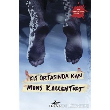 Kış Ortasında Kan - Mons Kallentoft