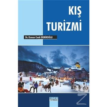 Kış Turizmi - Osman Cenk Demiroğlu