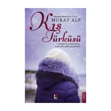 Kış Türküsü - Murat Alp