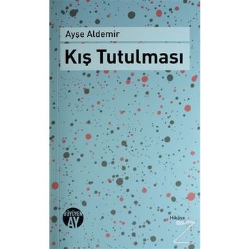 Kış Tutulması - Ayşe Aldemir