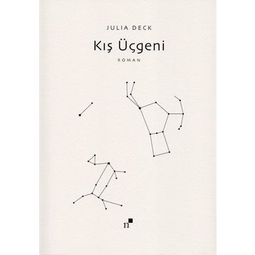 Kış Üçgeni - Julia Deck