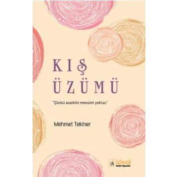 Kış Üzümü - Mehmet Tekiner