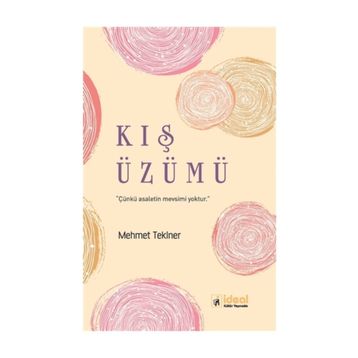 Kış Üzümü - Mehmet Tekiner