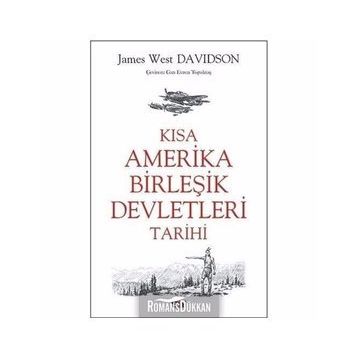 Kısa Amerika Birleşik Devletleri Tarihi - James West Davidson