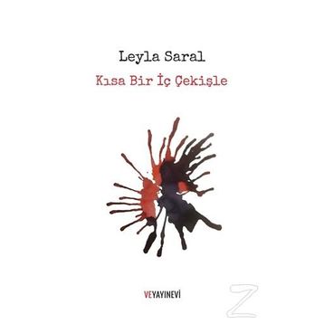 Kısa Bir İç Çekişle - Leyla Saral