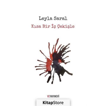 Kısa Bir İç Çekişle - Leyla Saral