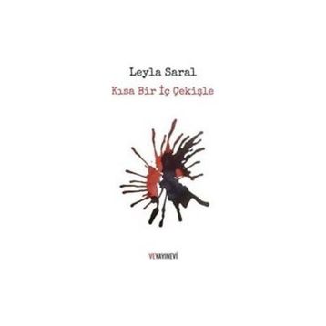 Kısa Bir İç Çekişle - Leyla Saral