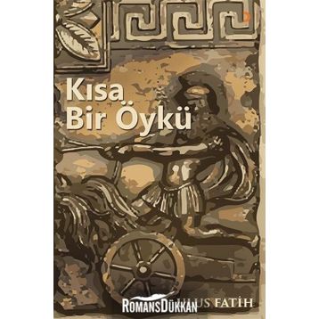 Kısa Bir Öykü - Ulus Fatih
