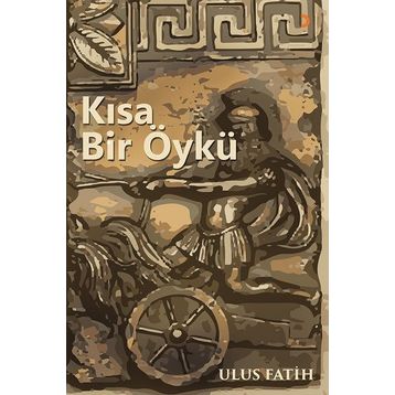 Kısa Bir Öykü - Ulus Fatih