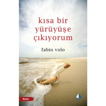 KISA BIR YÜRÜYÜŞE ÇIKIYORUM - FABIO VOLO