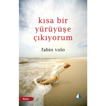 KISA BIR YÜRÜYÜŞE ÇIKIYORUM - FABIO VOLO