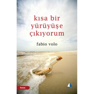 KISA BIR YÜRÜYÜŞE ÇIKIYORUM - FABIO VOLO