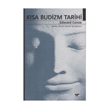 KISA BUDIZM TARIHI - EDWARD CONZE
