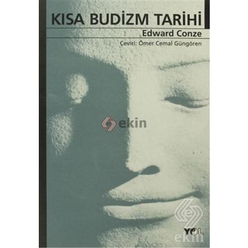 KISA BUDIZM TARIHI - EDWARD CONZE