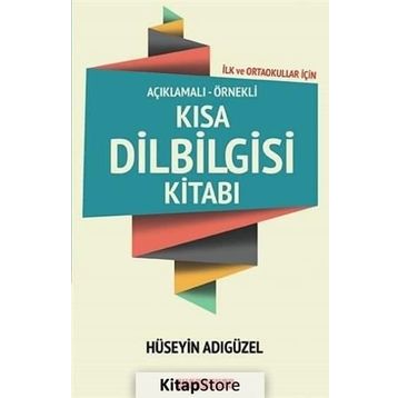 Kısa Dilbigisi Kitabı - Hüseyin Adıgüzel