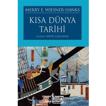 Kısa Dünya Tarihi - Merry E. Wiesner Hanks