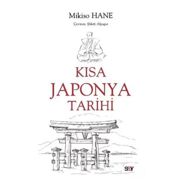 Kısa Japonya Tarihi - Mikiso Hane