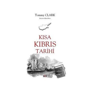 Kısa Kıbrıs Tarihi - Tommy Clark
