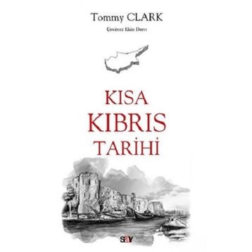 Kısa Kıbrıs Tarihi - Tommy Clark
