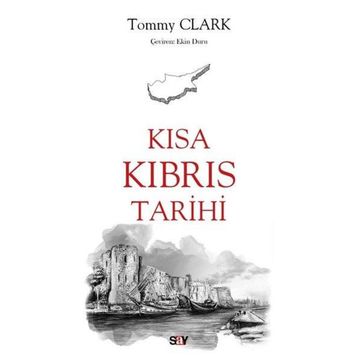 Kısa Kıbrıs Tarihi - Tommy Clark