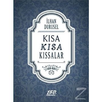 Kısa Kısa Kıssalar - İlhan Durusel