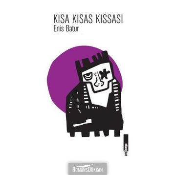 Kısa Kısas Kısası - Enis Batur