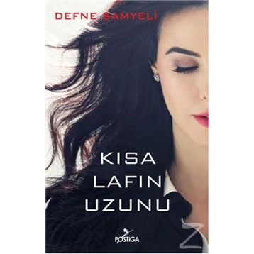 Kısa Lafın Uzunu - Defne Samyelİ Ece Özbaş