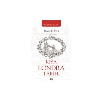Kısa Londra Tarihi - David Long