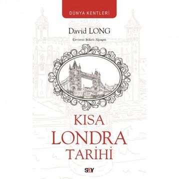 Kısa Londra Tarihi - David Long