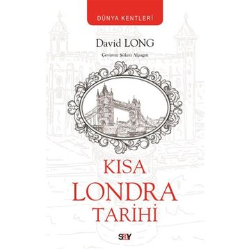 Kısa Londra Tarihi - David Long